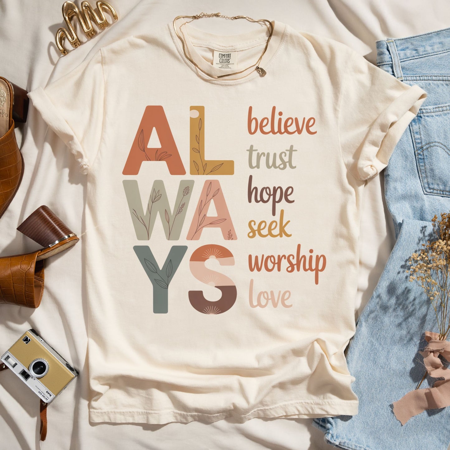 Always - Believe, Trust, Hope Faith Tee