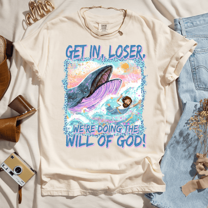 Get in Loser, We're Doing The Will of God