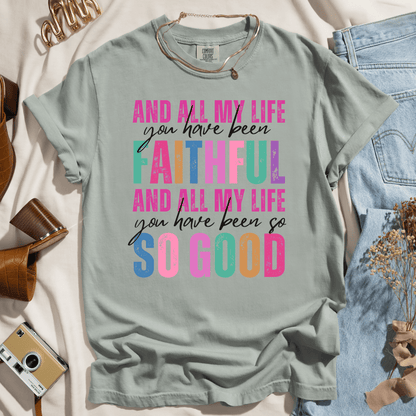 All My Life You Have Been Faithful