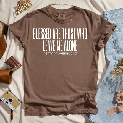 Blessed Are Those - Petty Proverbs 24:7