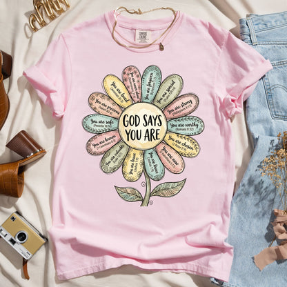 God Says You Are - Faith Tee