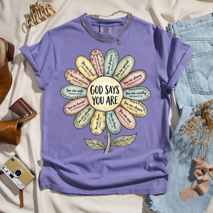 God Says You Are - Faith Tee