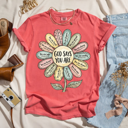 God Says You Are - Faith Tee