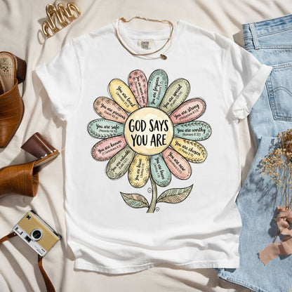 God Says You Are - Faith Tee
