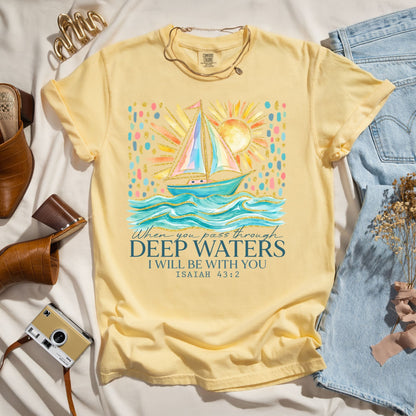 When You Pass Through Deep Waters - Faith Tee