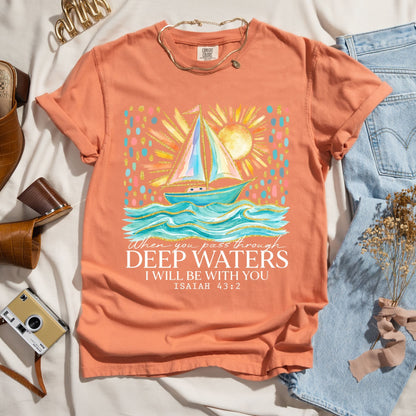 When You Pass Through Deep Waters - Faith Tee