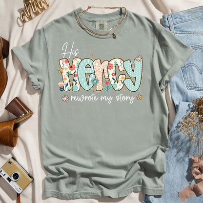 His Mercy Rewrote My Story - Faith Tee
