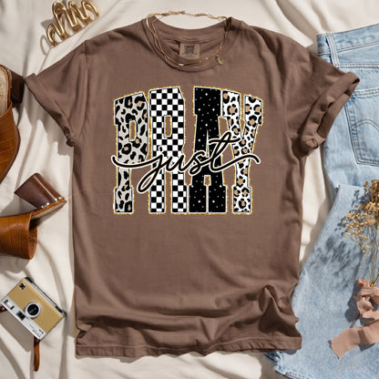 Just Pray - Faith Tee