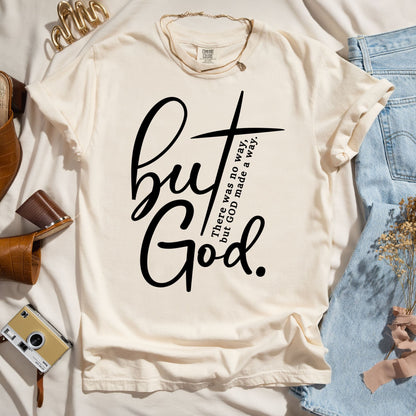 There Was No Way But God Made A Way