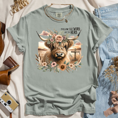 Follow The Word Not The Herd - Faith Tee