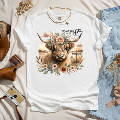 Follow The Word Not The Herd - Faith Tee