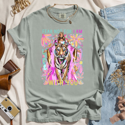 Fear Not For I Am With You - Faith Tee