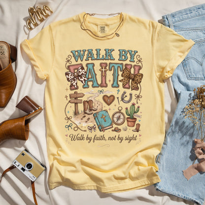 Walk by Faith, Not by Sight