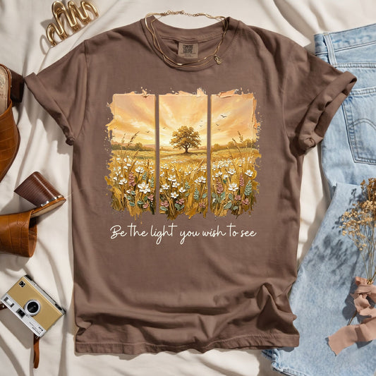 Be The Light You Wish To See - Faith Tee