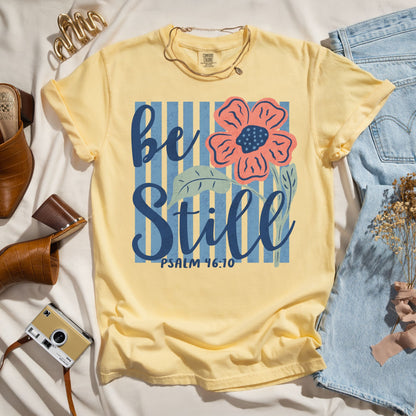 Be Still Psalm 46:10 - Faith Tee