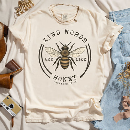 Kind Words Are Like Honey - Faith Tee