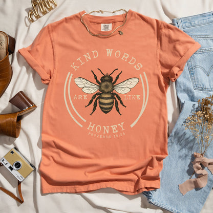Kind Words Are Like Honey - Faith Tee