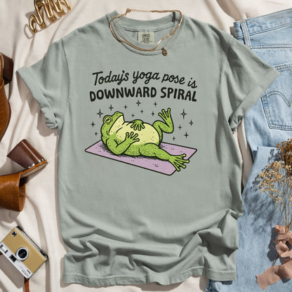 Today's Yoga Pose is Downward Spiral - Funny Tee