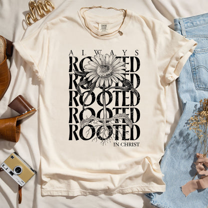 Always Rooted In Christ - Faith Tee