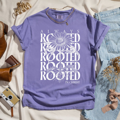 Always Rooted In Christ - Faith Tee