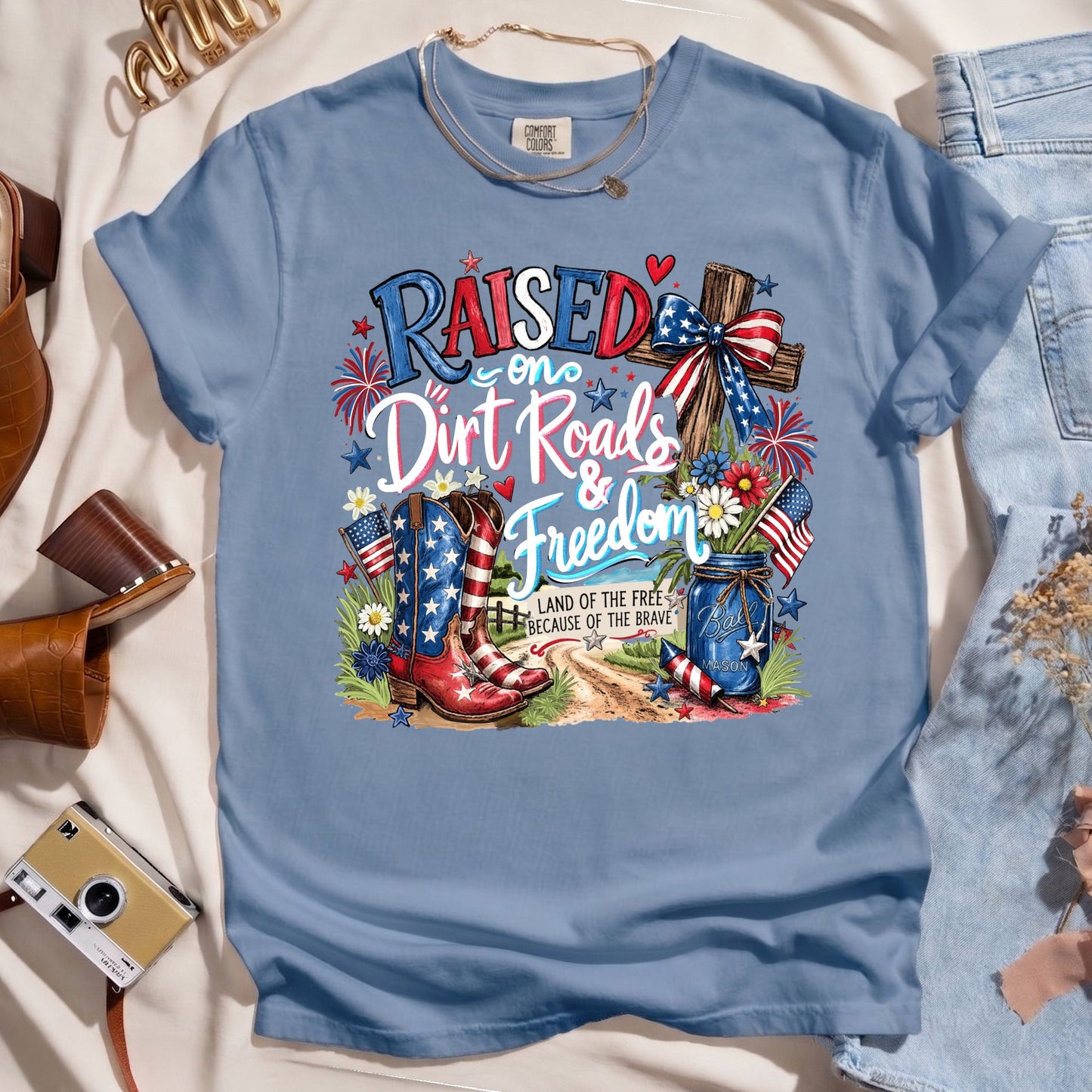 Raised On Dirt Roads And Freedom