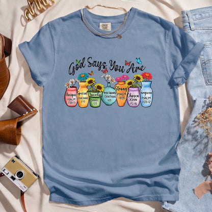 God Says You Are - Faith Tee
