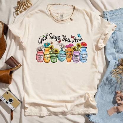 God Says You Are - Faith Tee