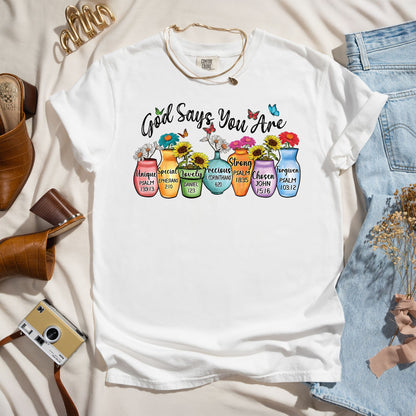 God Says You Are - Faith Tee