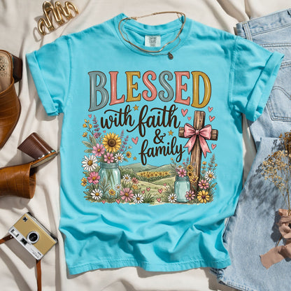 Blessed With Faith & Family