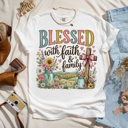 Blessed With Faith & Family