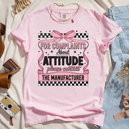 For Complaints About Attitude Please See The Manufacturer