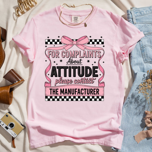 For Complaints About Attitude Please See The Manufacturer
