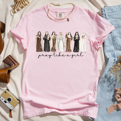 Pray Like A Girl - Catholic Saints Tee