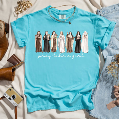 Pray Like A Girl - Catholic Saints Tee