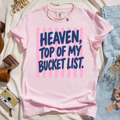 Heaven - Top Of My Bucket List