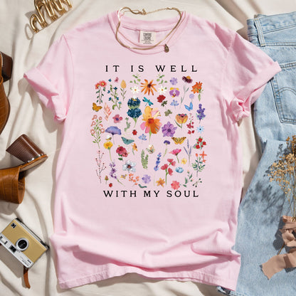 It Is Well With My Soul - Wildflower Tee
