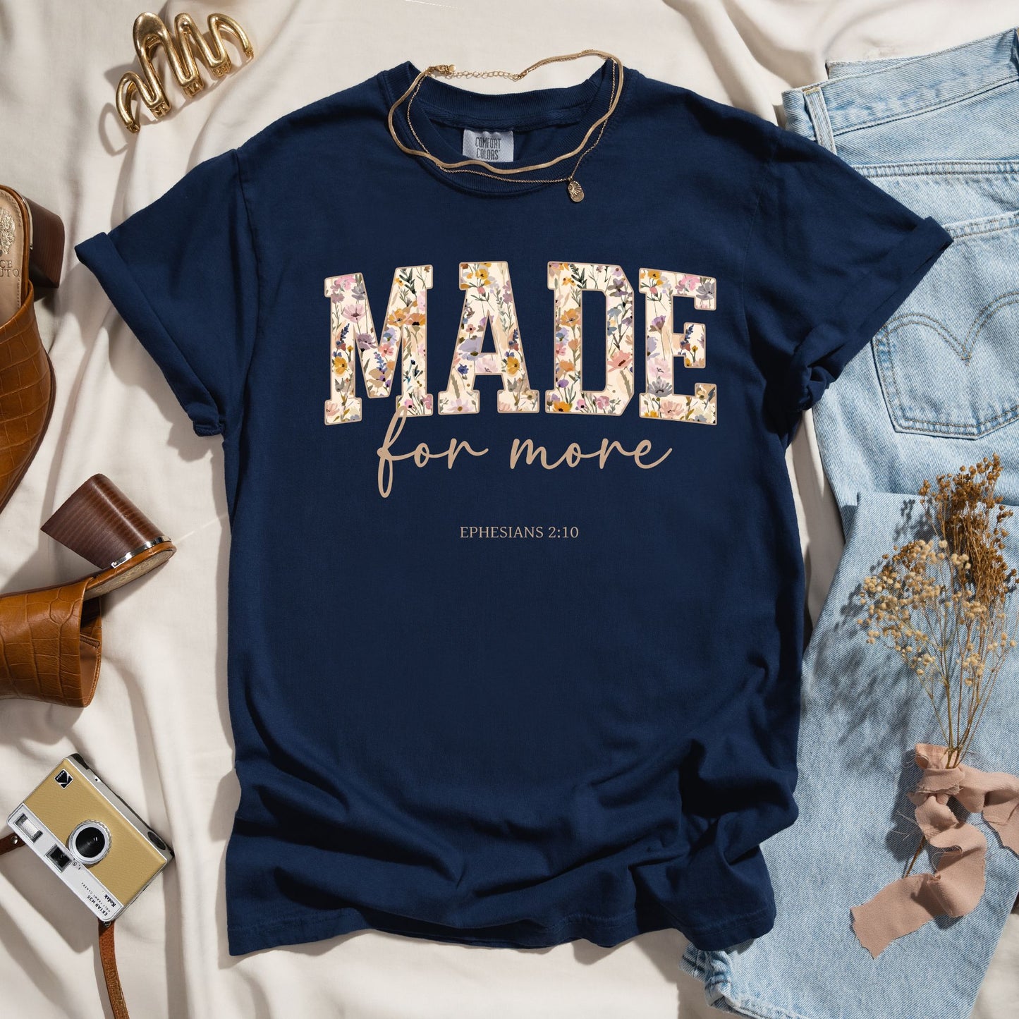 Made For More - Ephesians 2:10 Faith Tee