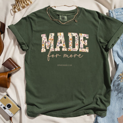Made For More - Ephesians 2:10 Faith Tee