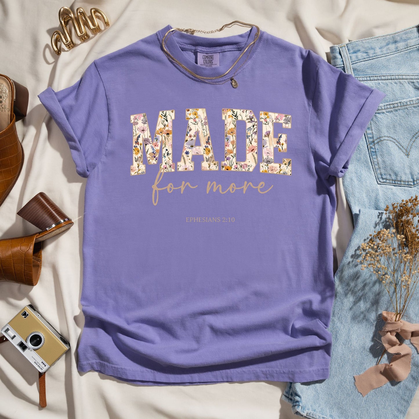 Made For More - Ephesians 2:10 Faith Tee
