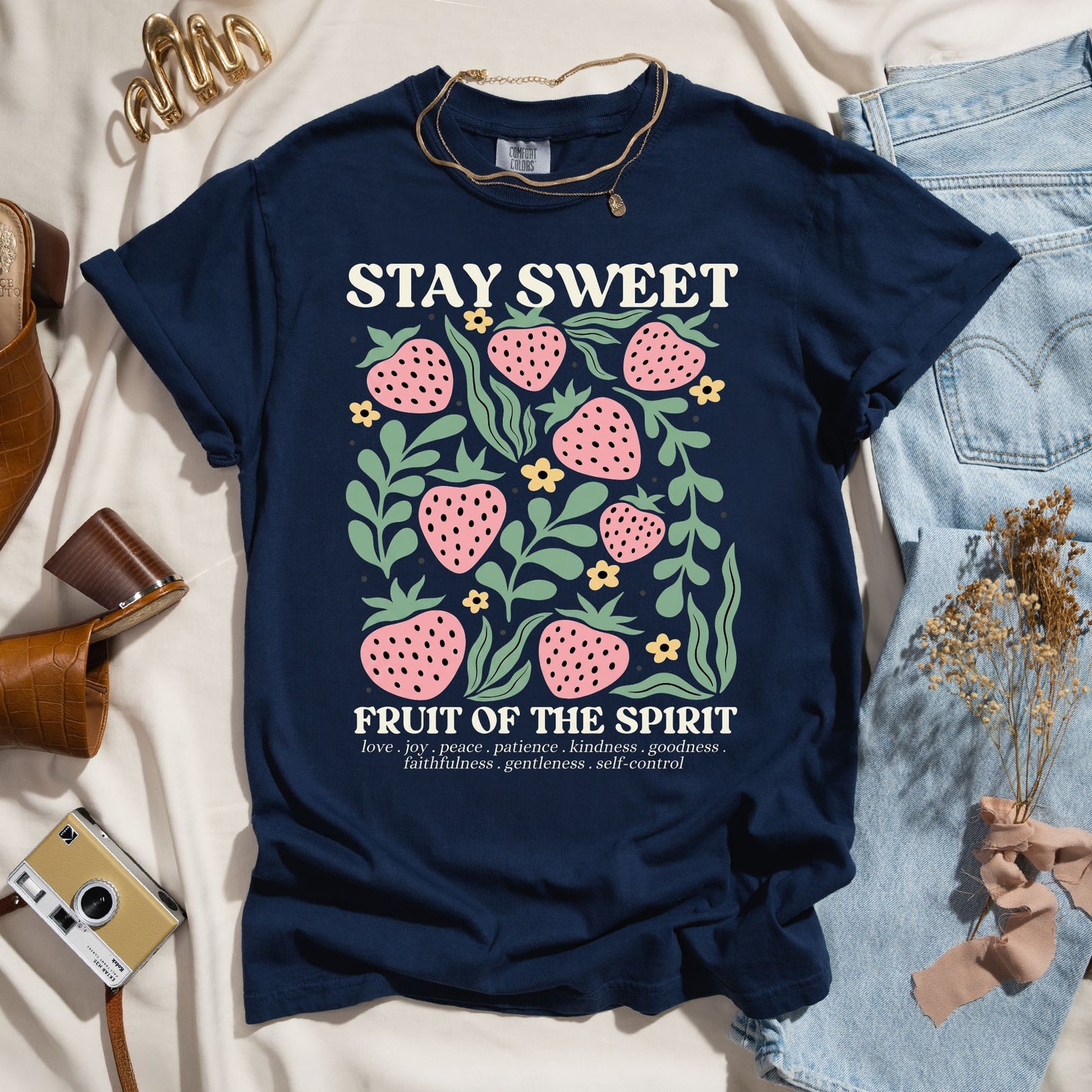 Stay Sweet - Fruit Of The Spirit Faith Tee