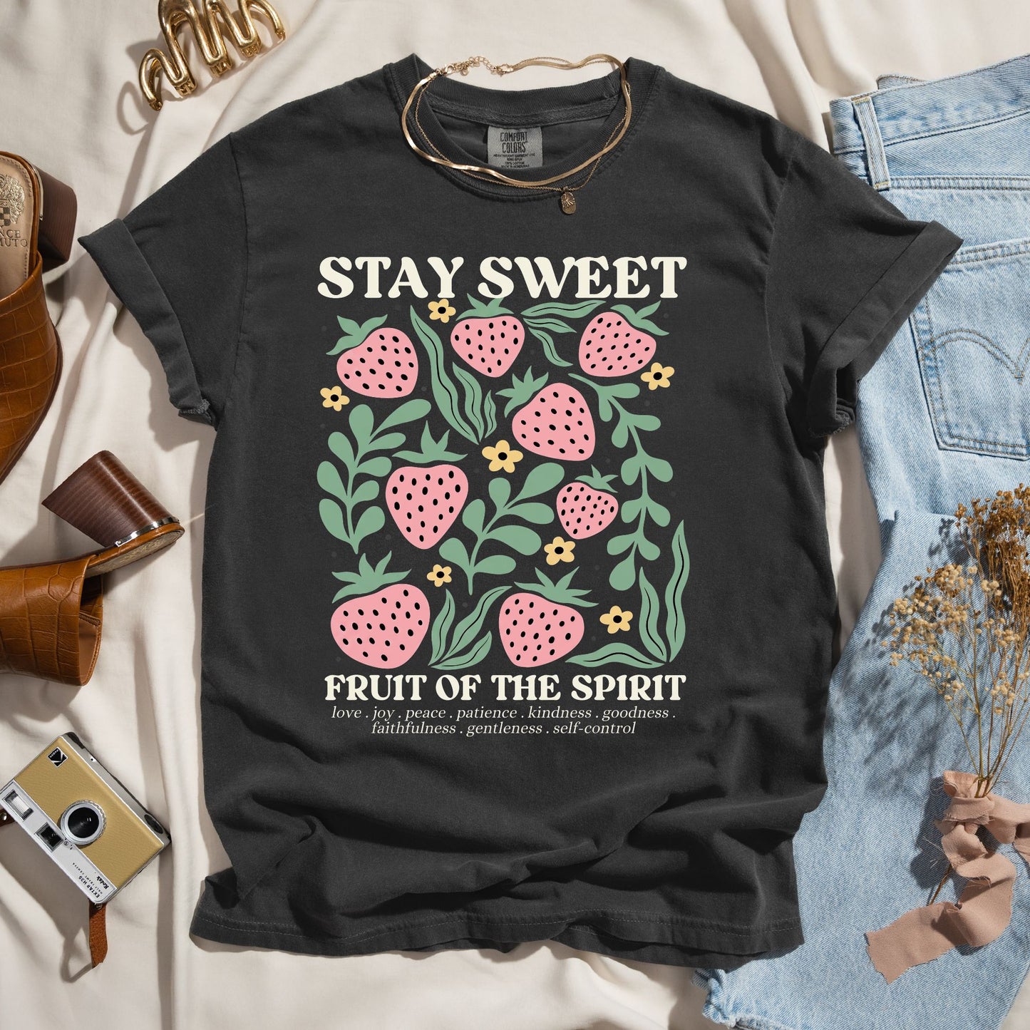 Stay Sweet - Fruit Of The Spirit Faith Tee