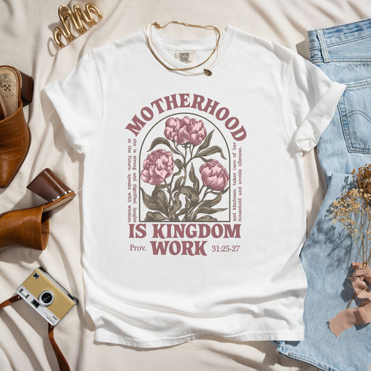 Motherhood Is Kingdom Work - Christian Tee