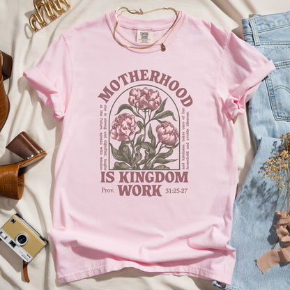 Motherhood Is Kingdom Work - Christian Tee