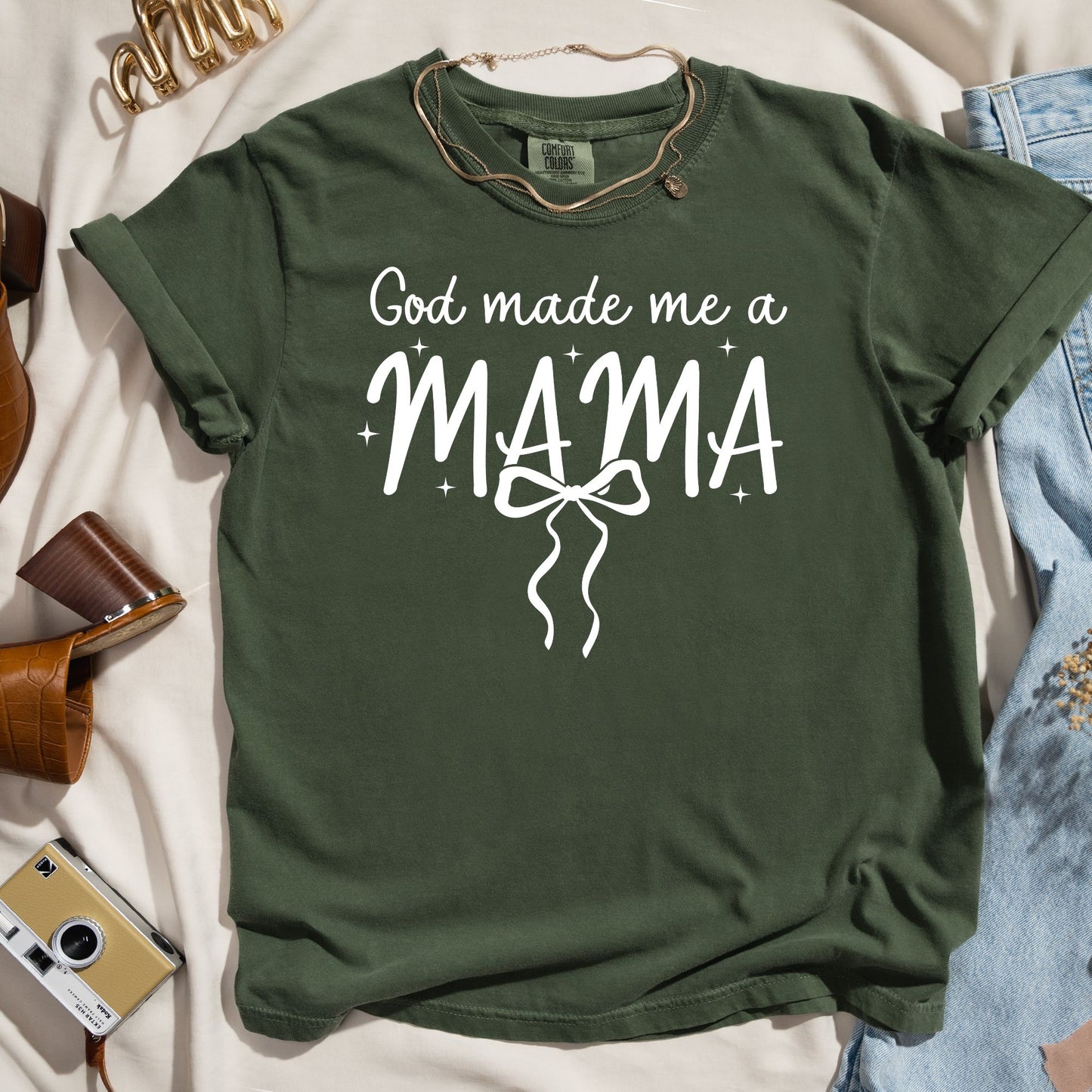 God Made Me A Mama - Faith Tee