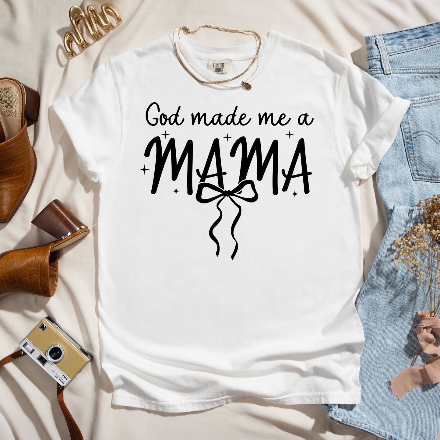 God Made Me A Mama - Faith Tee