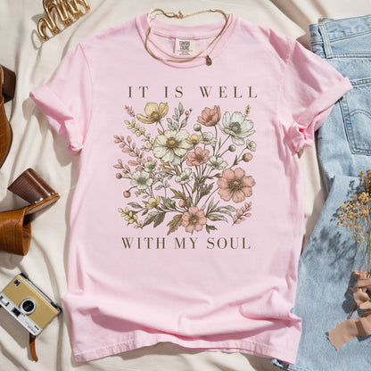 It Is Well With My Soul - Wildflower Tee