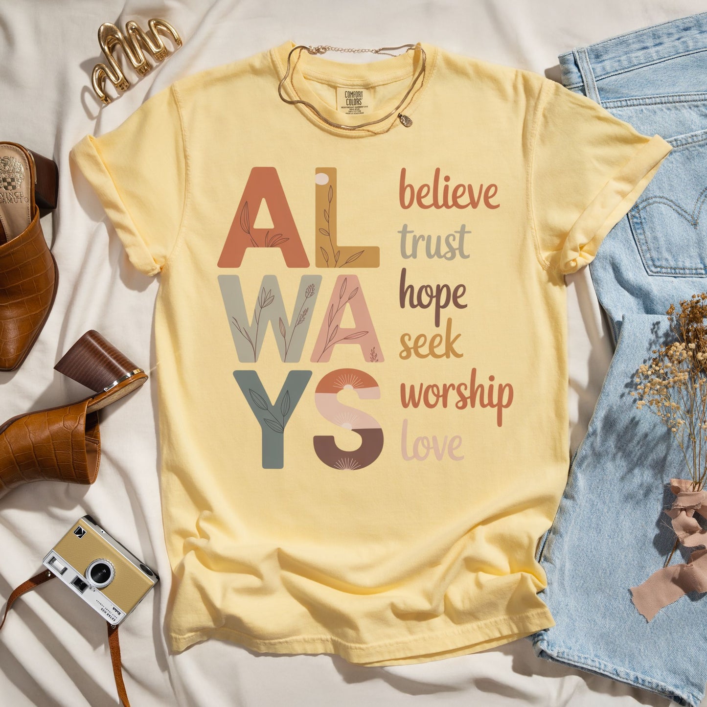 Always - Believe, Trust, Hope Faith Tee