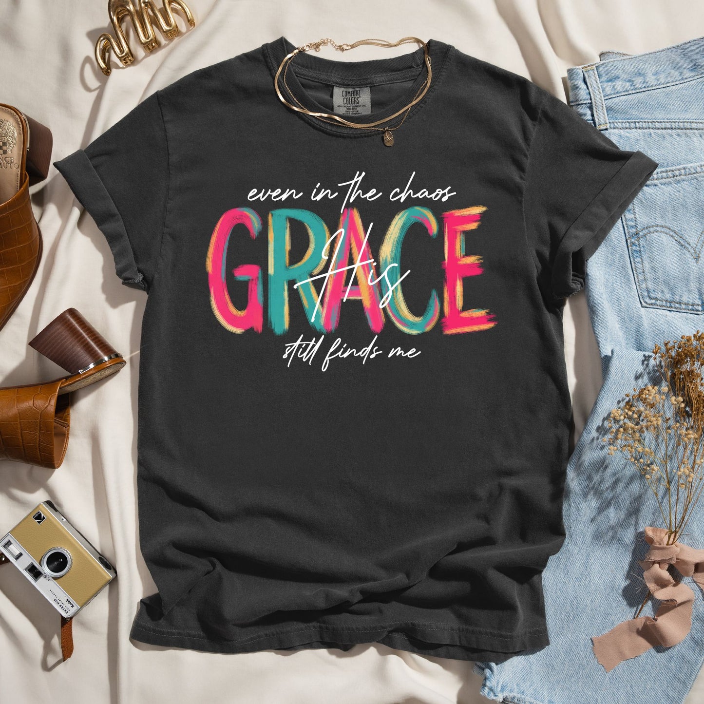 Even In The Chaos His Grace Still Finds Me