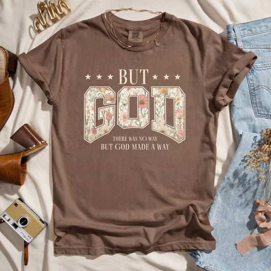 But God - Floral Christian Tee