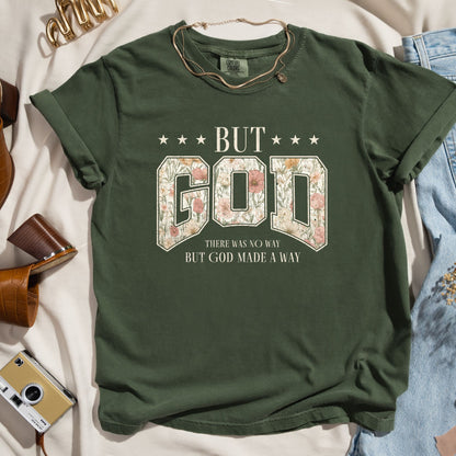 But God - Floral Christian Tee